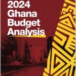 2024 Ghana Budget Analysis